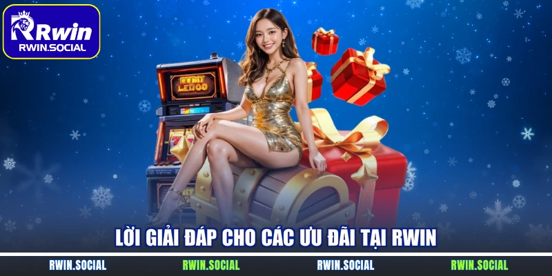 Lời giải đáp cho các ưu đãi tại RWin