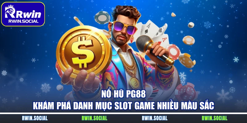 Nổ Hũ PG88 – Khám Phá Danh Mục Slot Game Nhiều Màu Sắc