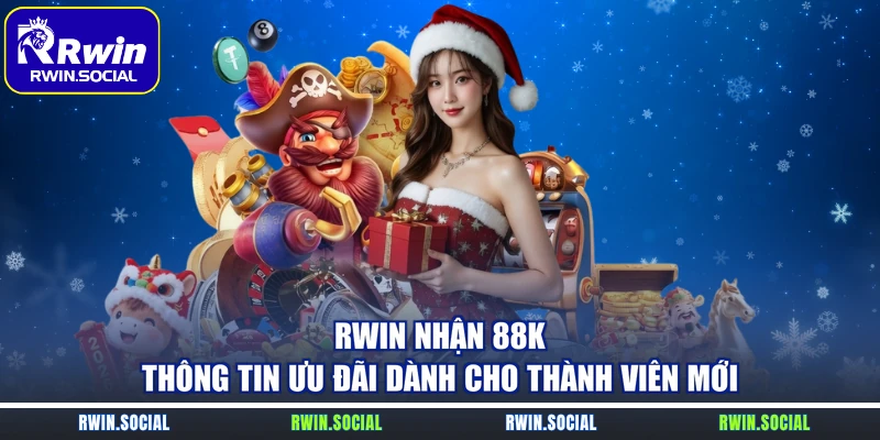RWin Nhận 88K – Thông Tin Ưu Đãi Dành Cho Thành Viên Mới